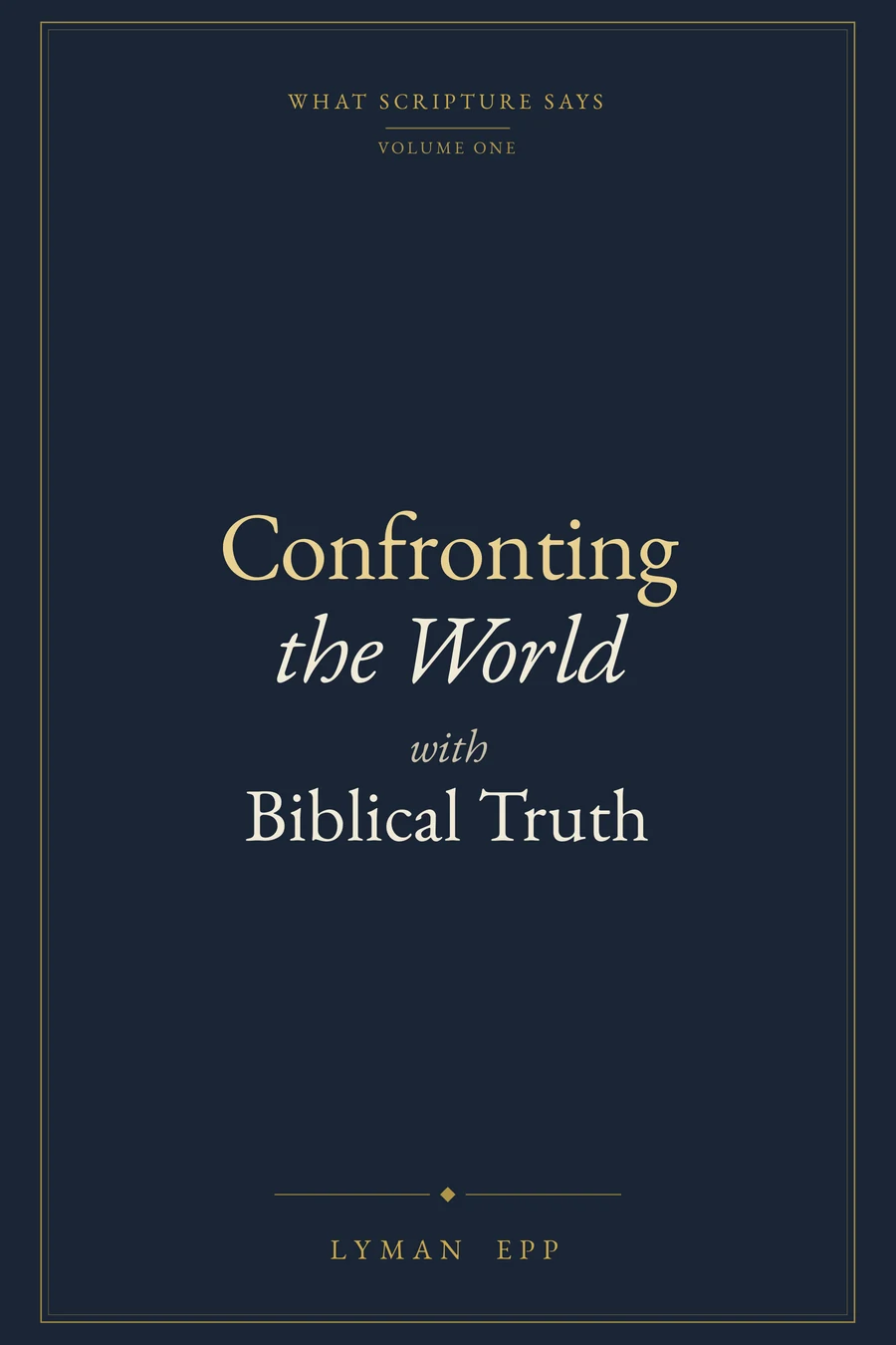 Confronting the World with Biblical Truth cover